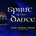 Spirit of the Dance; ’s Werelds grootste Ierse Dans Show