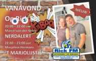 Zondagavond nieuw op Rick FM. Nerdalert en t Marjolijstje.